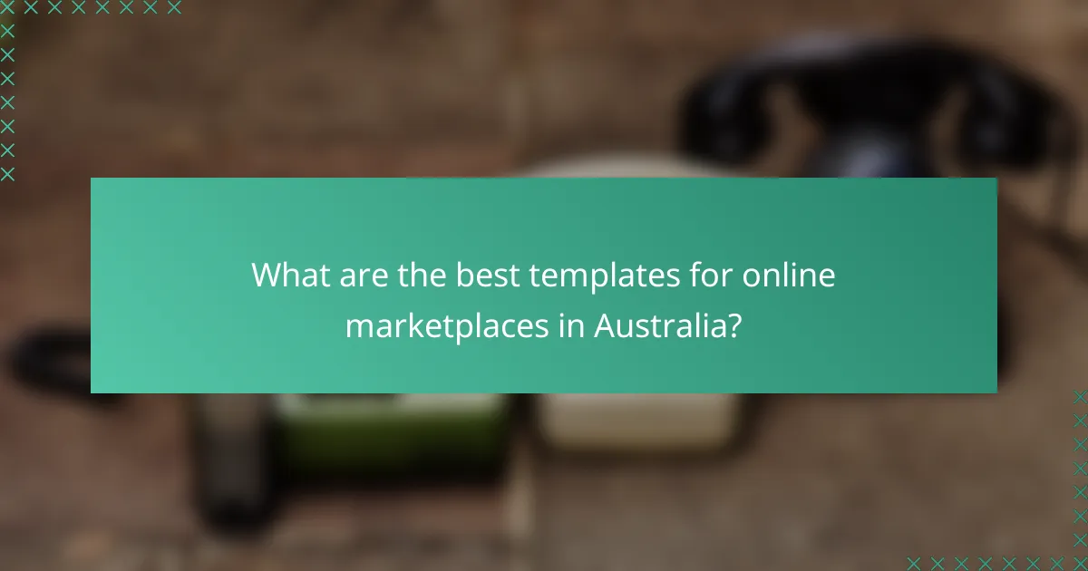 What are the best templates for online marketplaces in Australia?
